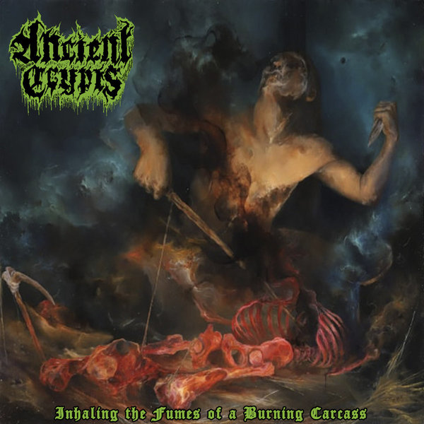 ANCIENT CRYPTS - Inhaling the Fumes of a Burning Carcass 10"EP - 790075