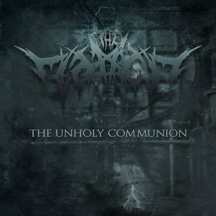 The Malice - The Unholy Communion