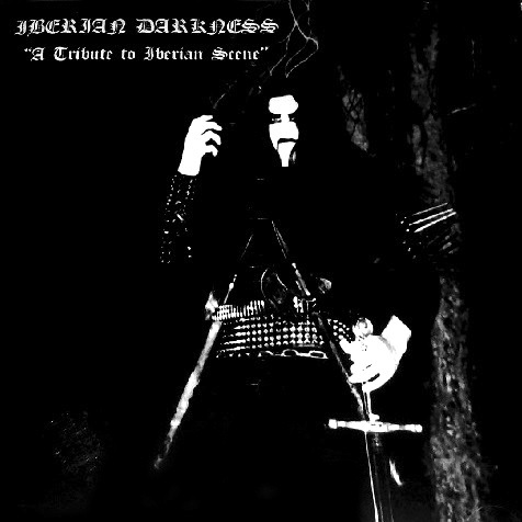 Uruk-Hai / Blazemth / Argar / Gothician / Trasgo - Iberian Darkness - A Tribute to Iberian Scene