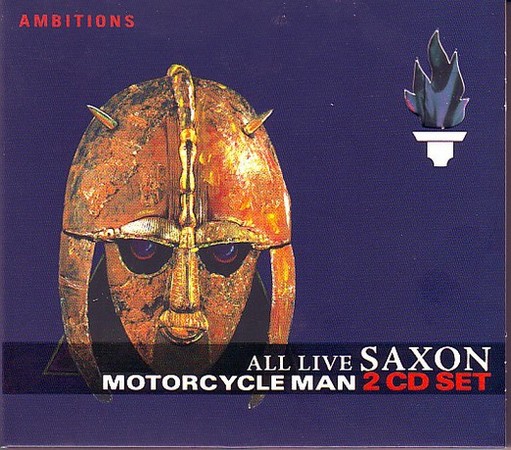 Saxon / Oliver/Dawson Saxon - Motorcycle Man (All Live)
