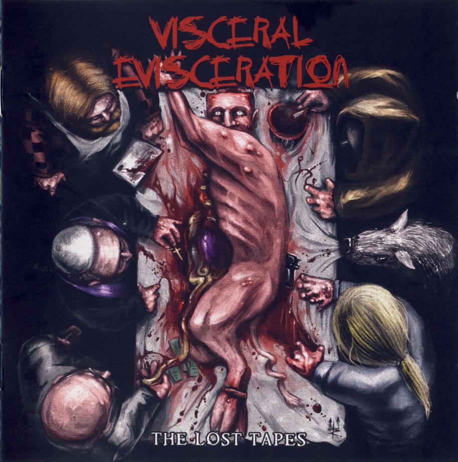 Visceral Evisceration - The Lost Tapes