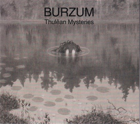 Burzum - Thulêan Mysteries