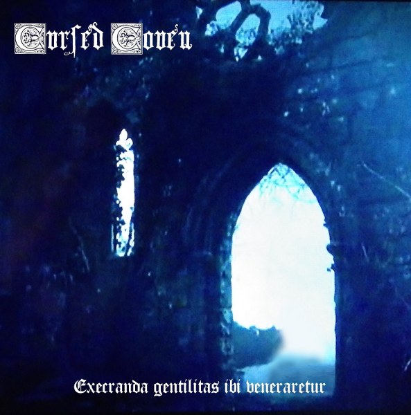 Cursed Coven - Execranda gentilitas ibi veneraretur