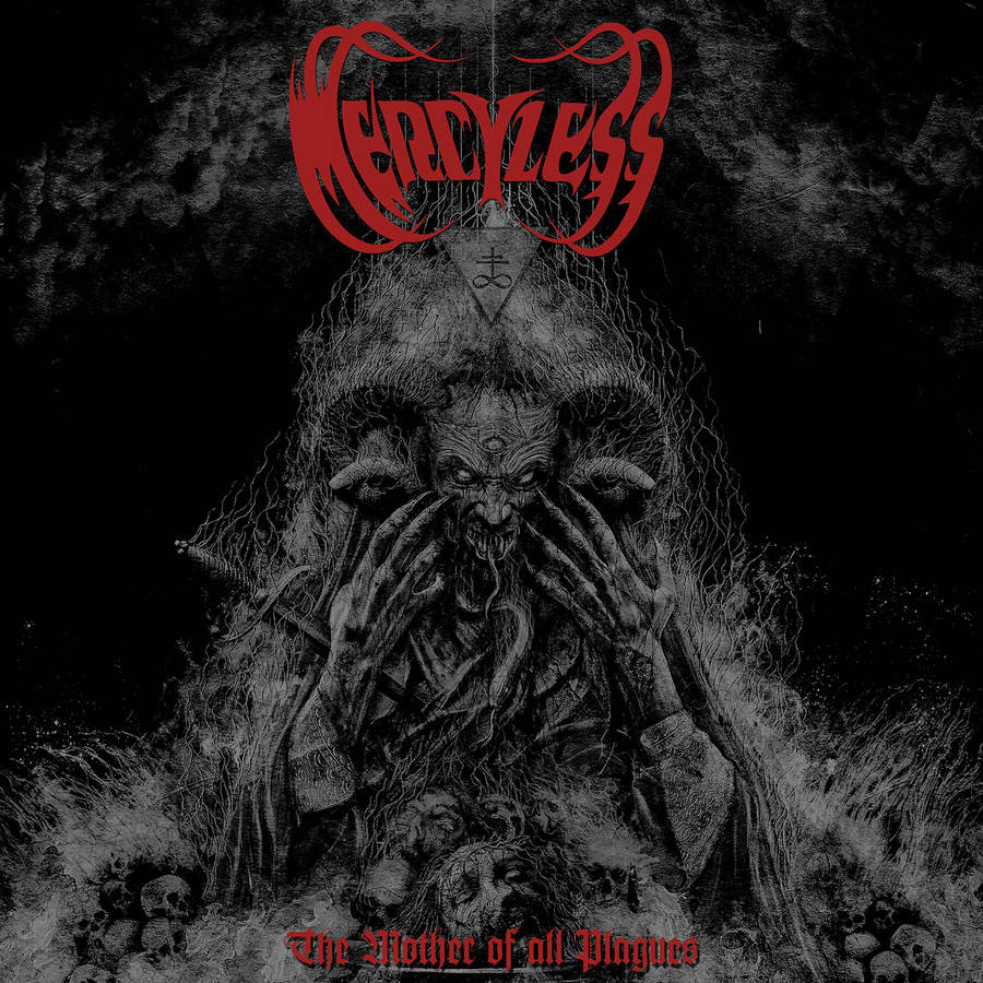 Mercyless - The Mother of All Plagues