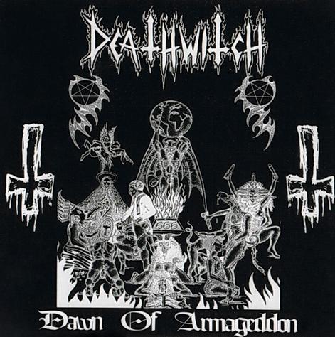 Deathwitch - Dawn of Armageddon - Encyclopaedia Metallum: The Metal ...