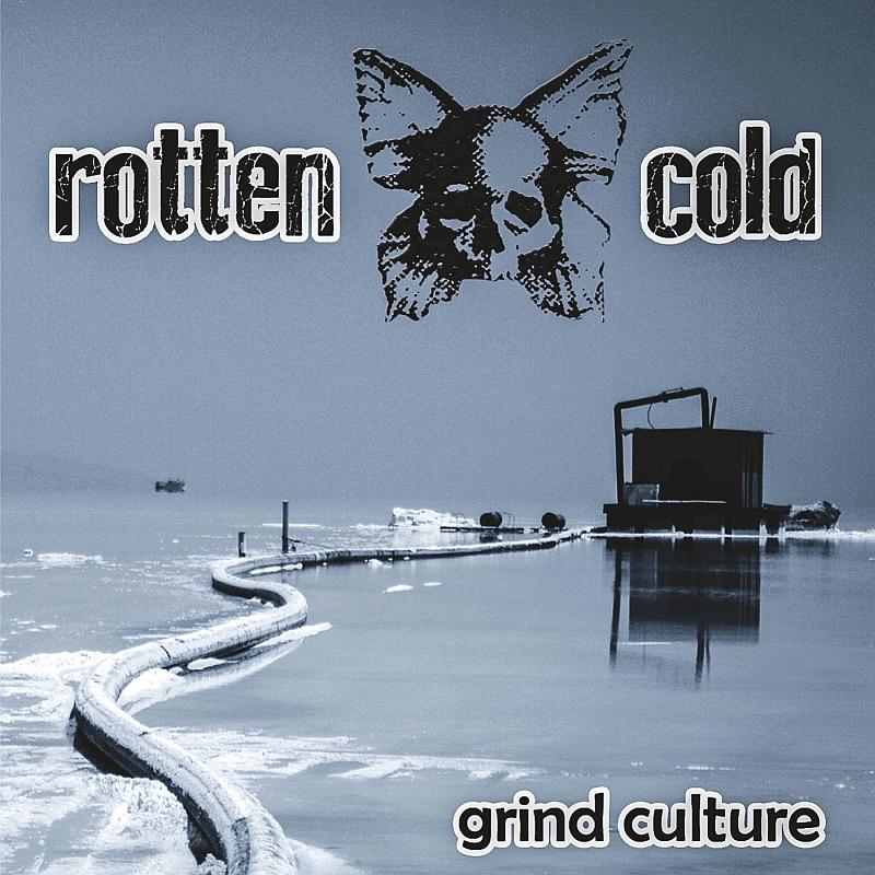 Rotten Cold - Grind Culture