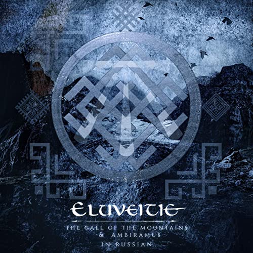 Eluveitie - The Call of the Mountains and Ambirambus in Russian