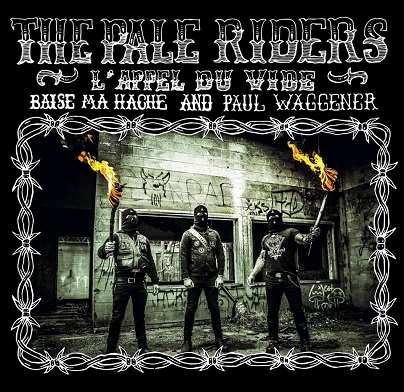 Baise Ma Hache - The Pale Riders - L'appel du vide - Encyclopaedia ...