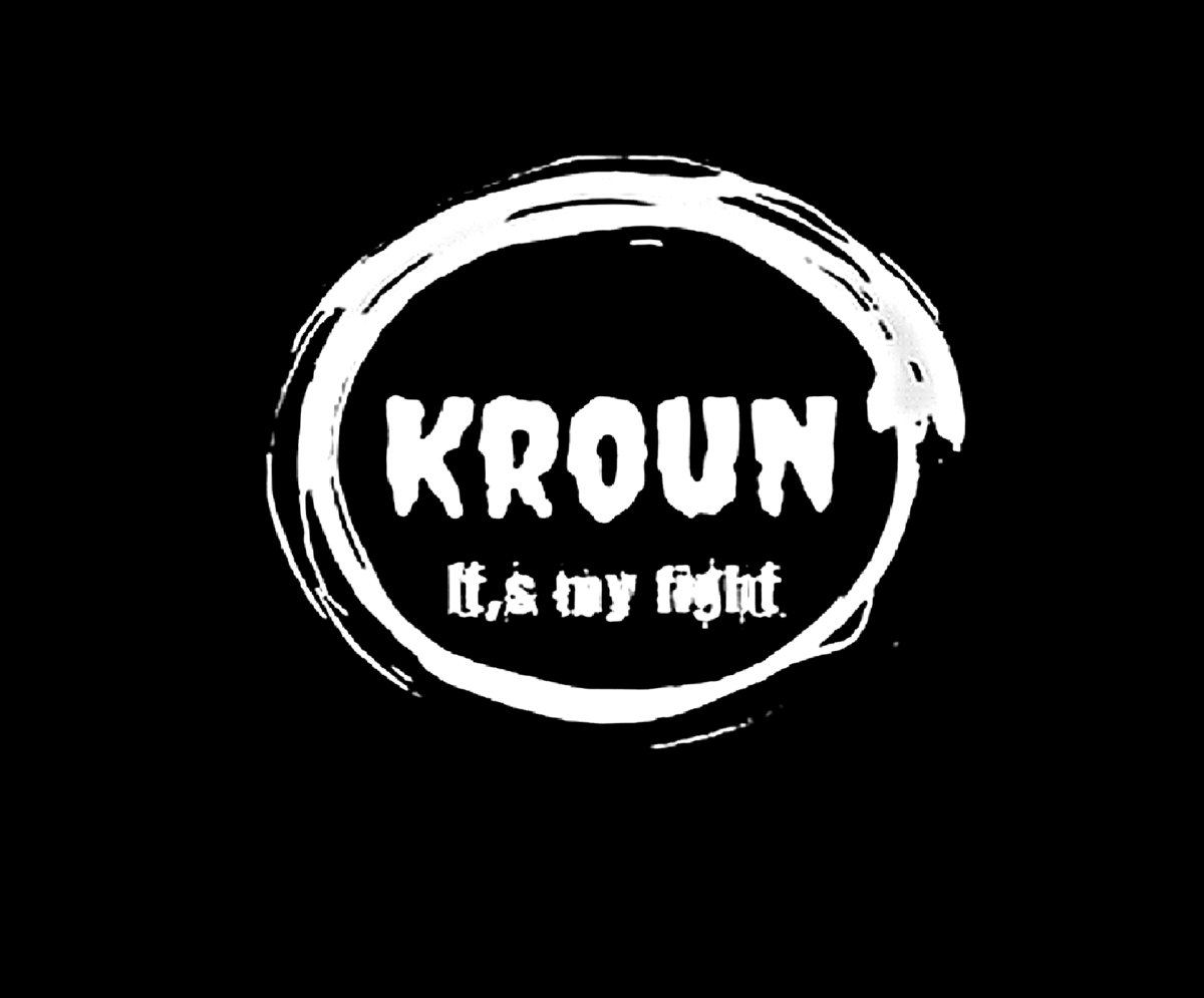 Kroun - It's My Fight - Encyclopaedia Metallum: The Metal Archives