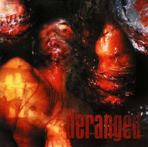 Deranged - Deranged