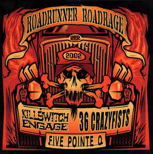 Killswitch Engage - Roadrunner Roadrage 2002 - Encyclopaedia Metallum ...