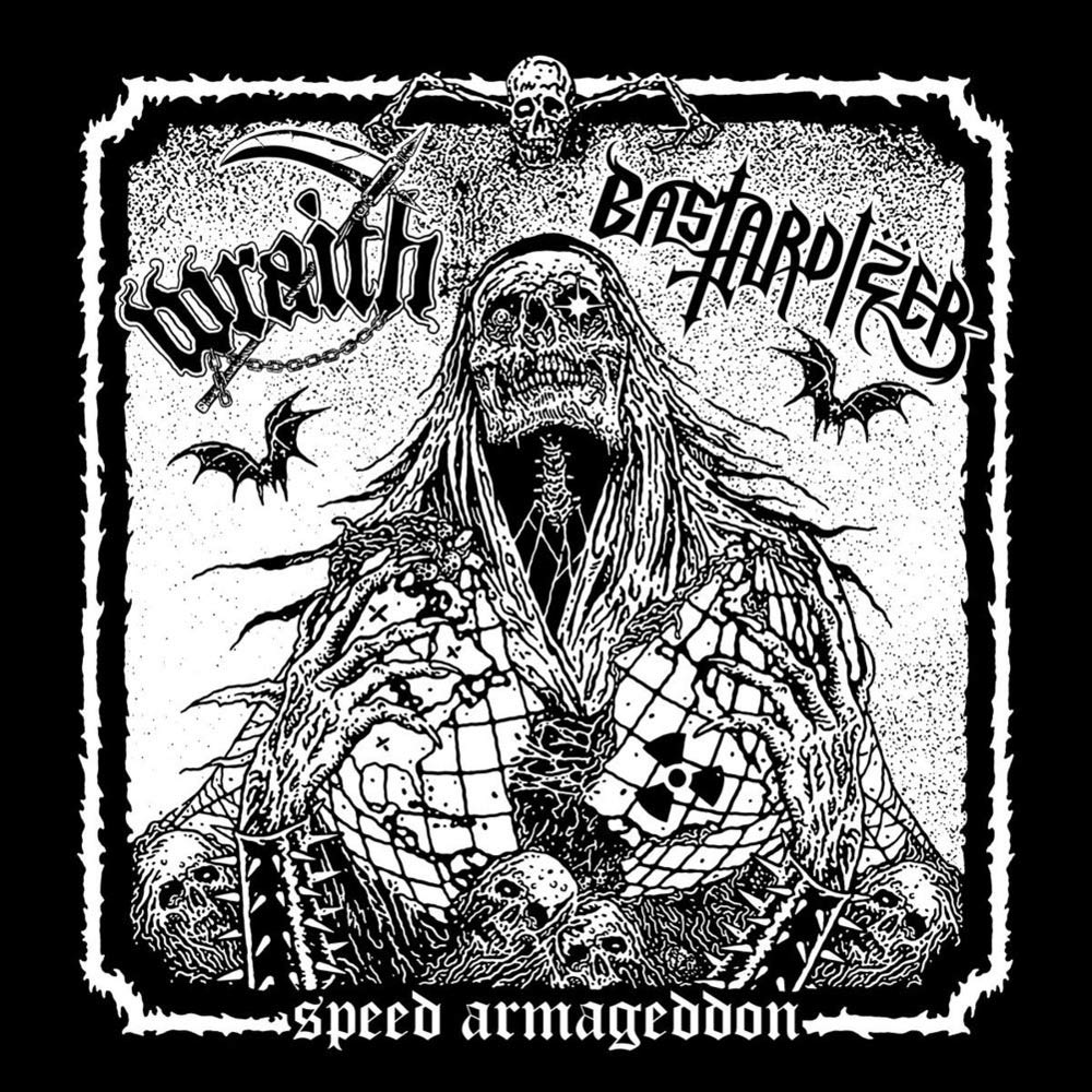 Bastardizer / Wraith - Speed Armageddon
