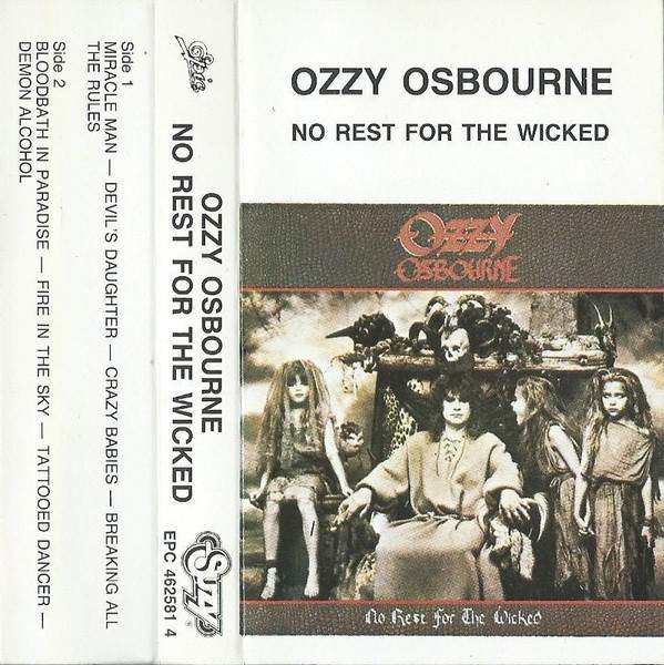 No rest for the wicked. Ozzy Osbourne no rest for the Wicked 1988. Обложка альбома Ozzy Osbourne 1988 - no rest for the Wicked. Ozzy Osbourne no rest for the Wicked обложка альбома. Ozzy Osbourne no rest for the Wicked poster.