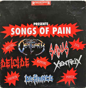 Deicide / Obituary / Defiance / Xentrix / Sadus - Songs of Pain