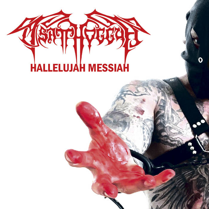 Tsatthoggua - Hallelujah Messiah