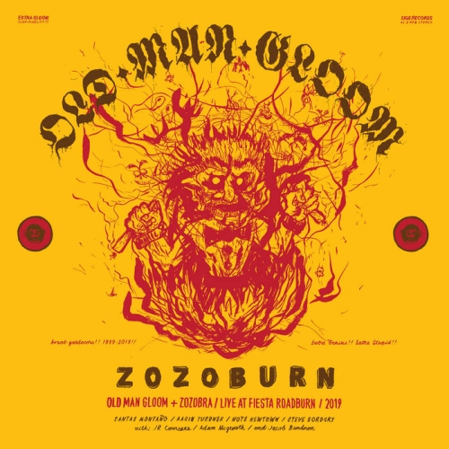 Old Man Gloom - Zozoburn: Old Man Gloom + Zozobra / Live at Fiesta Roadburn / 2019