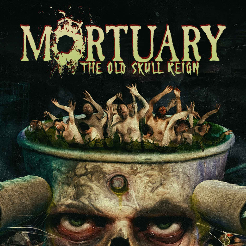 Mortuary - The Old Skull Reign