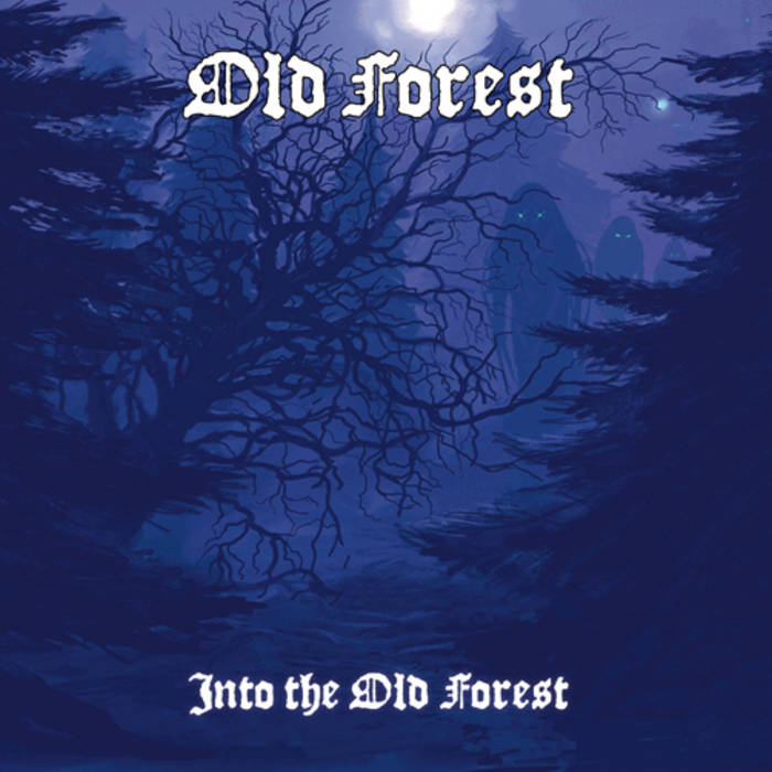 Обложка: Old Forest — Into the Old Forest