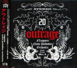Outrage - Nagoya Noise Pollution Orchestra