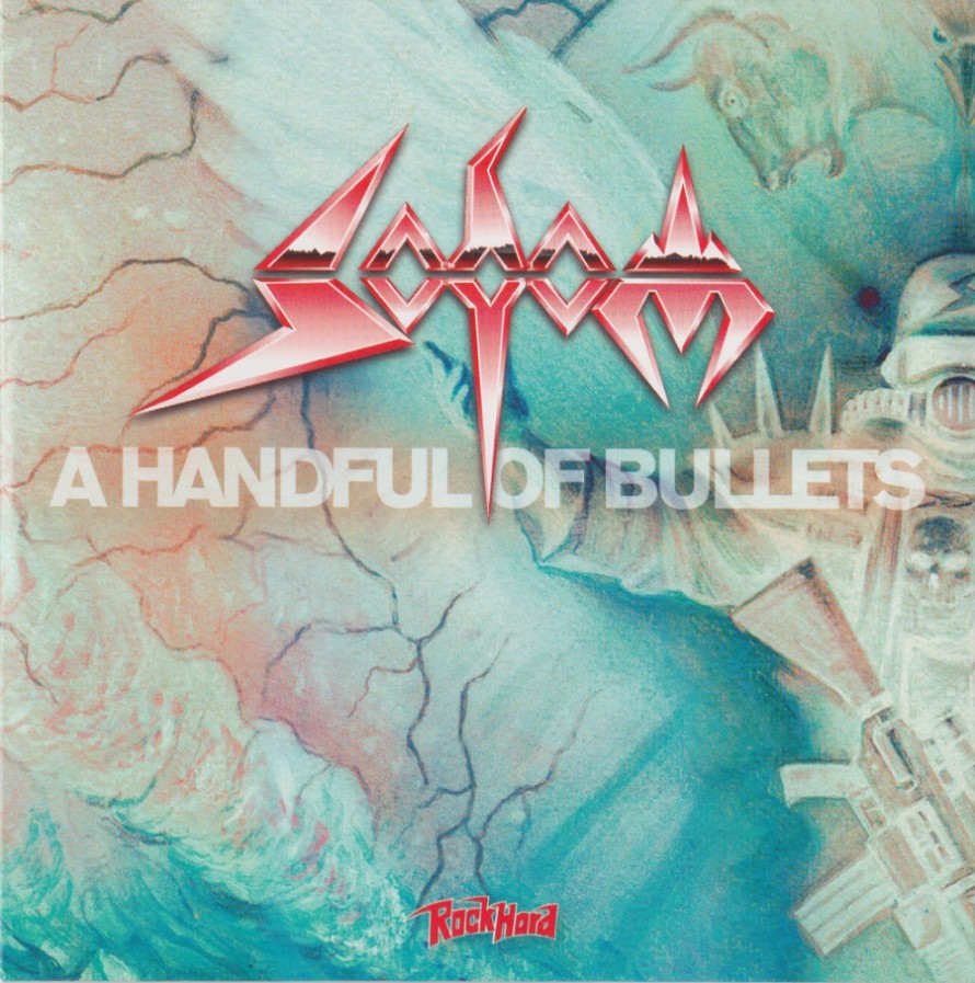 Sodom A Handful of Bullets Encyclopaedia Metallum The Metal Archives
