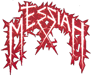 Messiah - Encyclopaedia Metallum: The Metal Archives