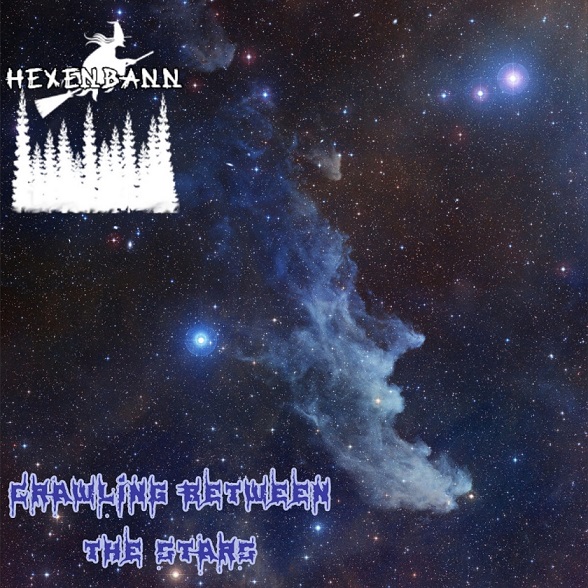 Hexenbann - Crawling Between the Stars