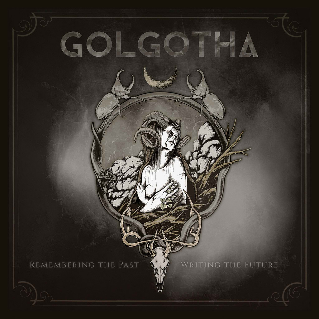 Golgotha - Remembering the Past - Writing the Future
