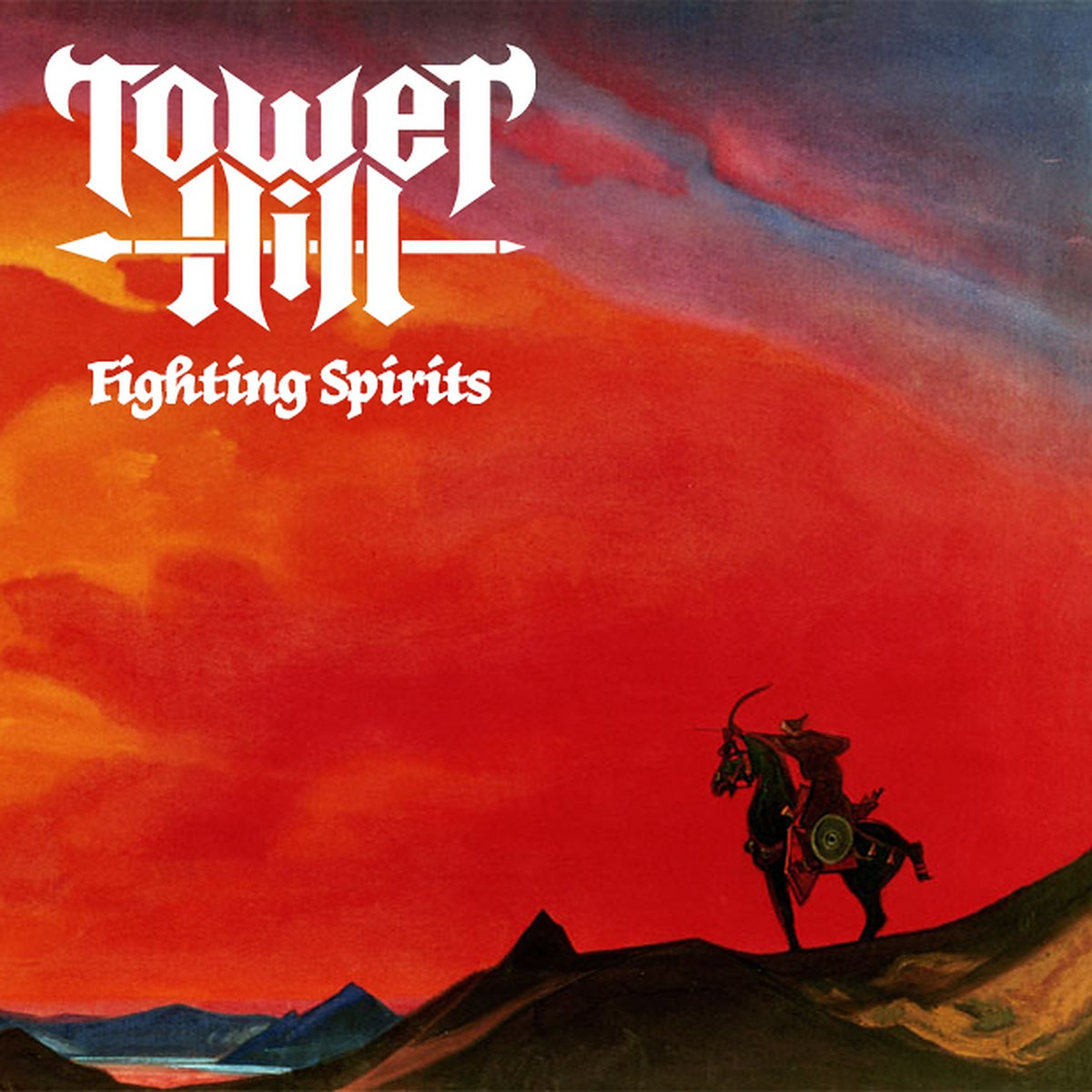 Tower Hill - Fighting Spirits