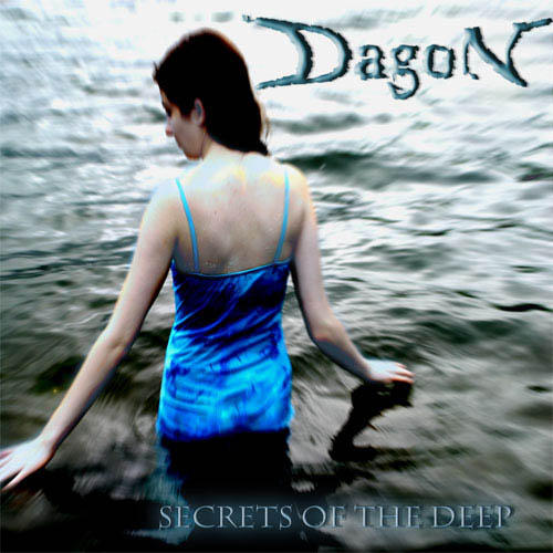 Dagon Secrets of the Deep Encyclopaedia Metallum The Metal Archives
