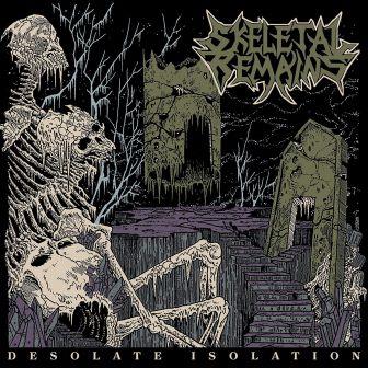 Обложка: Skeletal Remains — Desolate Isolation