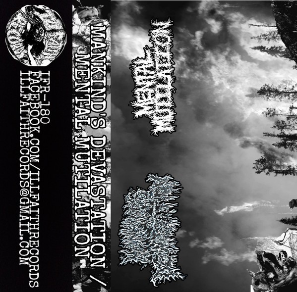 Mental Mutilation - Mankind's Devastation / Mental Mutilation