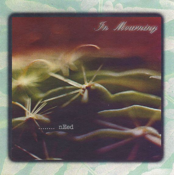 In Mourning - ........Need