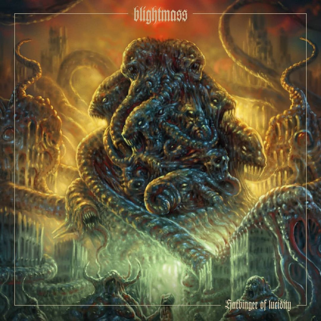 BlightMass - Harbinger of Lucidity