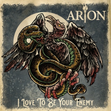 Arion - I Love To Be Your Enemy